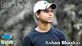 Bandeya-(Rohan Bhaskar) | Arijit Singh | Dil Junglee | Sharib Toshi |