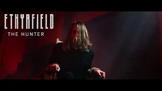 Ethyrfield - The Hunter (Official Music Video)