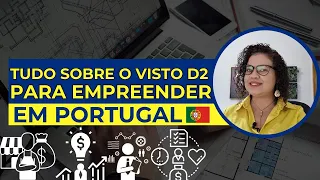 Quem pode solicitar o visto para empreender em Portugal? | Por Edilene Gualberto