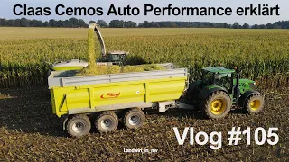 Vlog #105 Claas Cemos Auto Performance, so funktioniert es!