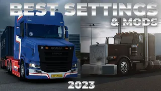 My Settings for ETS2 & ATS - Best Settings and Mods to Use - 2023