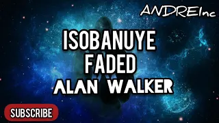 ISOBANUYE  FADED  BY ALAN WALKER  (agasobanuye) Mukinyarwanda