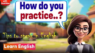 Tips to speak in English⚡Improve English Speaking Skills Everyday | English Conversation