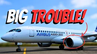 EVERY Airbus A220 Is in BIG Trouble & NEEDS A New ENGINE. Here's Why