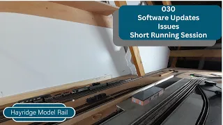 030 - Software Updates, Issues & A Short Running Session