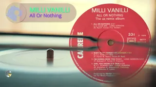 Milli Vanilli - All Or Nothing (U.S. Club Mix) [1989]
