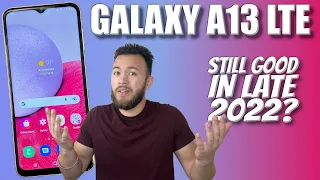 Samsung Galaxy A13 LTE - Good in Late 2022?