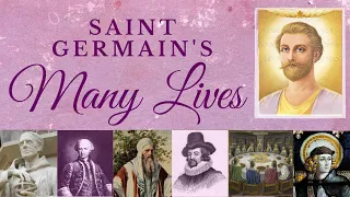 Saint Germain's Many Lives: What YOU Need to Know