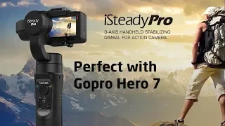 Hohem iSteady Pro gimbal perfect with Gopro Hero 7