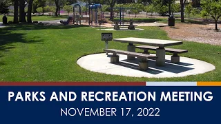 Cupertino Parks and Recreation Commission Meeting - November 17, 2022 (Live Streamed Version)