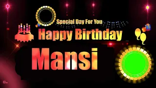 mansi Special New Birthday Status Video By name , happy birthday wishes, birthday msg quotes new