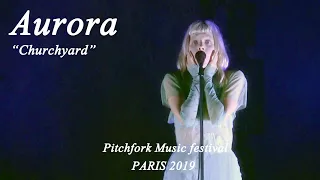 Aurora - Churchyard - live at Pitchfork Paris 2019