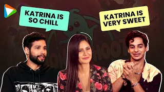 Katrina Kaif: “Phone Bhoot cannot be classified as a horror comedy, it's...”| Ishaan K | Siddhant C