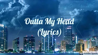 Khalid and John Mayer - Outta my head (Lyrics)