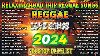 TOP 100 REGGAE LOVE SONGS 2024 - BEST REGGAE MUSIC MIX 2024 - ALL TIME FAVORITE REGGAE SONGS