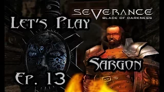 Let's Play Severance: Blade of Darkness (Sargon, Ep. 13) - Tower of Dal Gurak