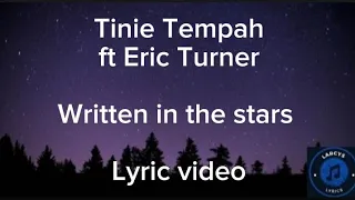 Tinie Tempah ft Eric Turner - Written in the stars lyric video