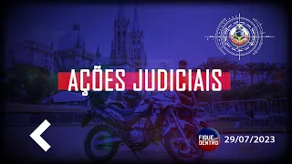 Ações Judiciais - Fique por Dentro 29/07/2023 - SindGuardas-SP