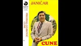 Predrag Gojkovic Cune - Janicar - (Audio1981)