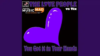 You Got it in Your Hands (12" Mix)