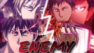 Kuroko No Basket「AMV」- ENEMY