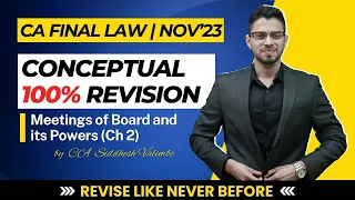 CA Final Law Comprehensive Revision Nov'23 | Ch:2 Meetings of Board and it’s Powers | ICAI | CA
