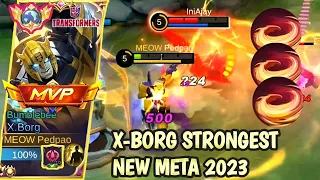 X-BORG HERO STRONGEST NEW META 2023‼️- BEST BUILD X-BORG 2023