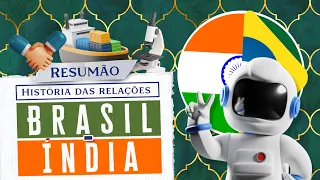 Relações Brasil-Índia em 7 minutos