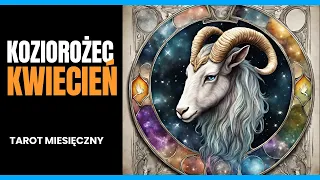 Koziorożec, tarot na Kwiecień ✨ czytanie miesięczne, ogólne, miłość (single+związki), prace, finanse