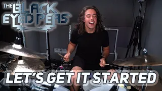 Let's Get It Started - The Black Eyed Peas - Drum Cover