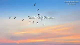 SURAH AD-DUKHAN LYRICS |VERSE 40-59