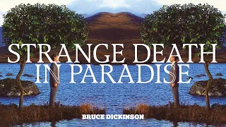 Bruce Dickinson - Strange Death In Paradise (Official Audio)