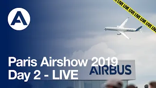 Paris Airshow 2019: Day 2 - LIVE