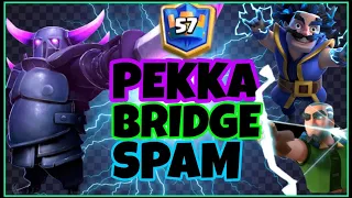 TOP 50 LADDER W/ PEKKA BRIDGE SPAM |  CLASH ROYALE