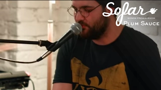 Plum Sauce - Где ты? | Sofar Moscow