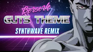 Berserk - Guts Theme [Synthwave Remix by Synt5]