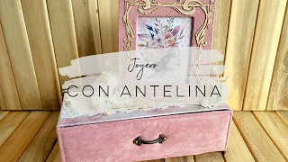 Como hacer un JOYERO CON ANTELINA. Kora Projects