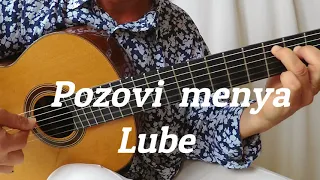 Pozovi  menya - Lube - fingerstyle  guitar cover  by  Manol  Raychev .