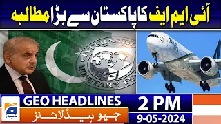 Geo Headlines Today 2 PM | PTI founder has an offer to apologise: Khawaja Asif | 9th May 2024