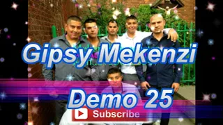 Gipsy Mekenzi Demo 25