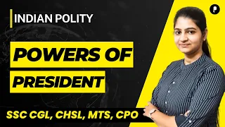 Powers of President of India | SSC | CDS @ParchamClasses