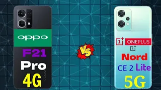 Oppo F21 Pro 5G vs OnePlus Nord CE 2 Lite 5G || Full Details Comparison ⚡ || Which One Is the best?