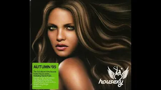 Housexy - Autumn '05 CD1 | Ministry of Sound