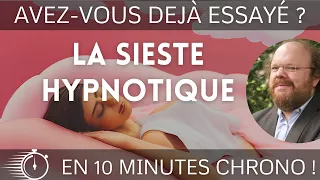 Hypnose pour dormir : LA SIESTE HYPNOTIQUE [🚨 anti fatigue et anti stress en 10 minutes]