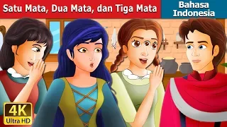 Satu Mata Dua Mata dan Tiga Mata | One Eye Two Eyes and Three Eyes in Indonesian  Fairy Tales