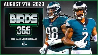 Birds 365: A Philadelphia Eagles Show | Wednesday August 9th, 2023