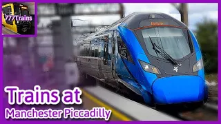 Trains at Manchester Piccadilly | 777Trains