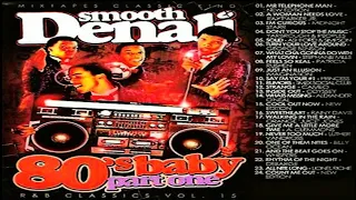 DJ SMOOTH DENALI - 80'S BABY PT.1 [2008]