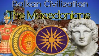 The Macedonians : Ancient Balkan Civilizations END OF THE DECADE ANNOUNCEMENT
