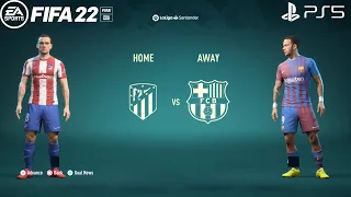 FIFA 22 PS5 | Atletico Madrid Vs Barcelona | LaLiga 2021/22